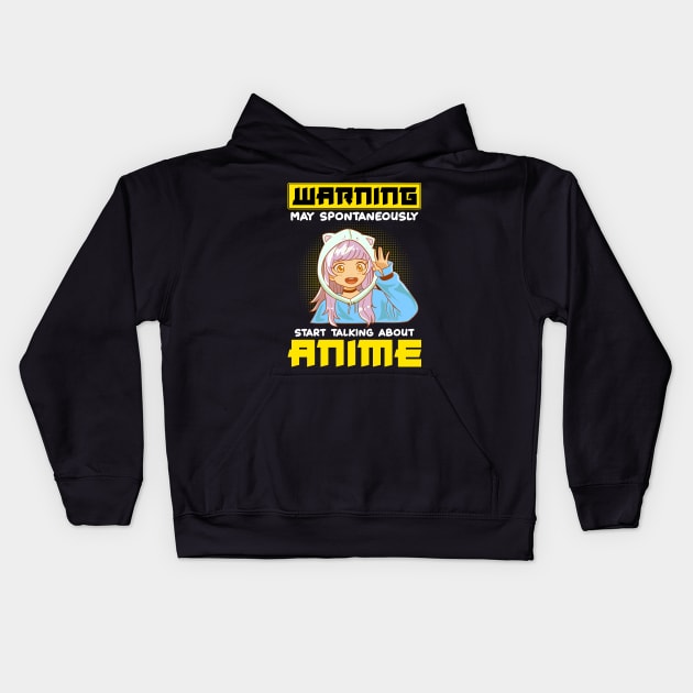Funny Warning May Start Talking About Anime Kids Hoodie by theperfectpresents
